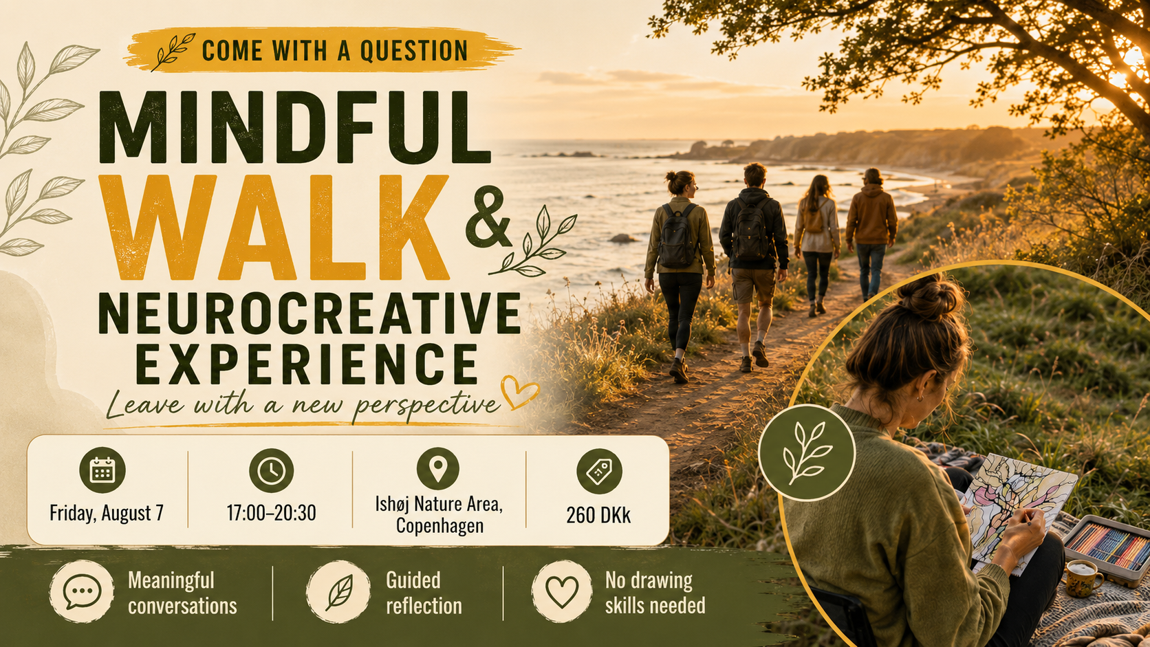 Mindful Walk & NeuroCreative Experience event cover with people walking in nature near the sea and a woman doing a guided creative reflection practice outdoors. The event invites people to come with a personal question, enjoy meaningful conversations, guided reflection, and leave with a new perspective.