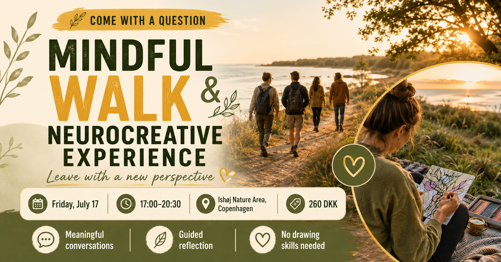 Mindful Walk & NeuroCreative Experience event cover with people walking in nature near the sea and a woman doing a guided creative reflection practice outdoors. The event invites people to come with a personal question, enjoy meaningful conversations, guided reflection, and leave with a new perspective.